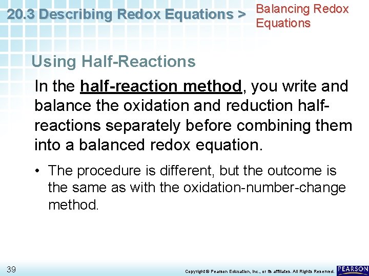 20. 3 Describing Redox Equations > Balancing Redox Equations Using Half-Reactions In the half-reaction