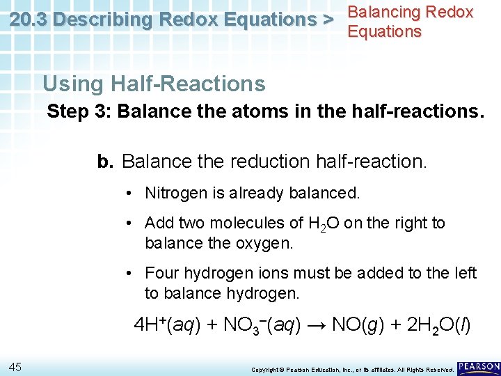 20. 3 Describing Redox Equations > Balancing Redox Equations Using Half-Reactions Step 3: Balance