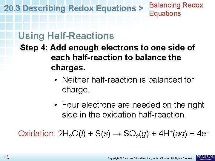 20. 3 Describing Redox Equations > Balancing Redox Equations Using Half-Reactions Step 4: Add