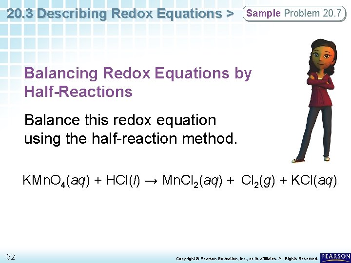 20. 3 Describing Redox Equations > Sample Problem 20. 7 Balancing Redox Equations by