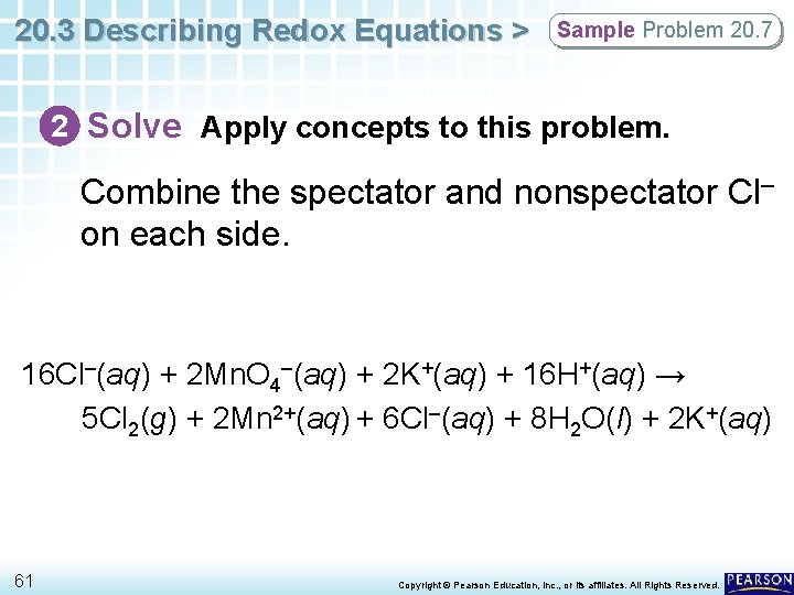 20. 3 Describing Redox Equations > Sample Problem 20. 7 2 Solve Apply concepts