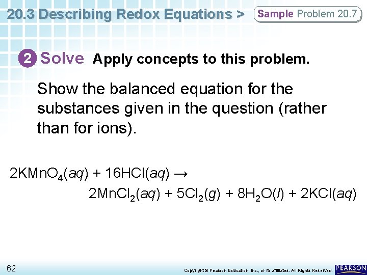 20. 3 Describing Redox Equations > Sample Problem 20. 7 2 Solve Apply concepts