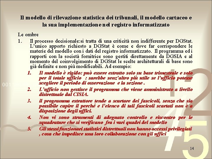 Il modello di rilevazione statistica dei tribunali, il modello cartaceo e la sua implementazione