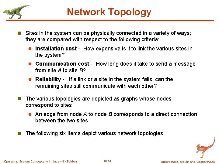 Network Topology n Sites in the system can be physically connected in a variety Network Topology n Sites in the system can be physically connected in a variety