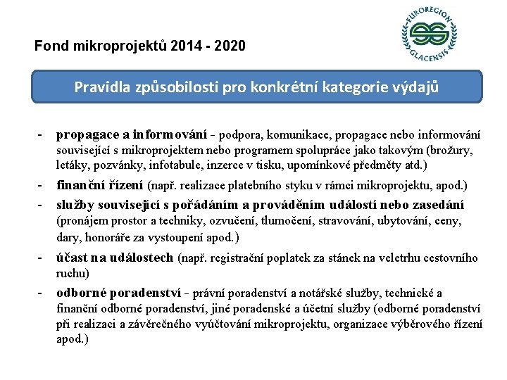Fond mikroprojektů 2014 - 2020 Pravidla způsobilosti pro konkrétní kategorie výdajů - propagace a