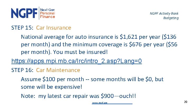 NGPF Activity Bank Budgeting STEP 15: Car Insurance National average for auto insurance is