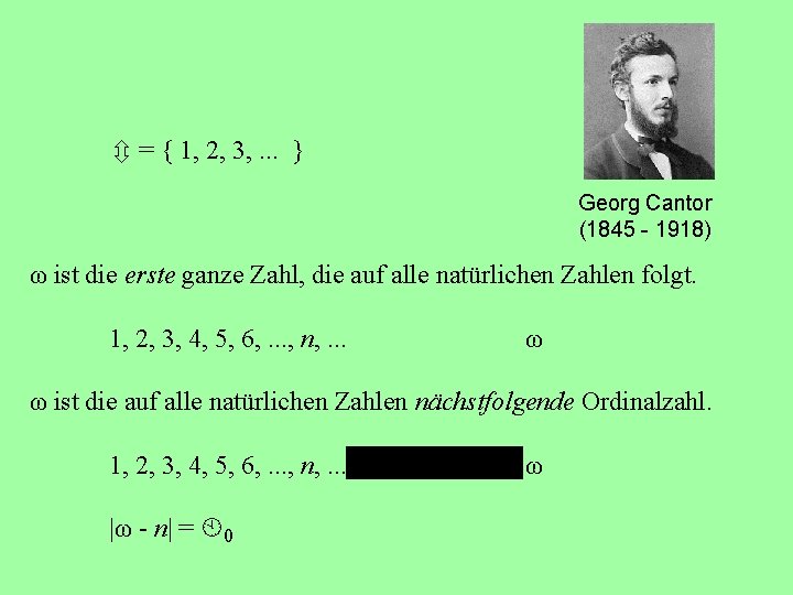  = { 1, 2, 3, . . . } Georg Cantor (1845 -