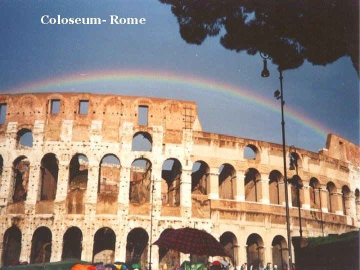 Coloseum- Rome 