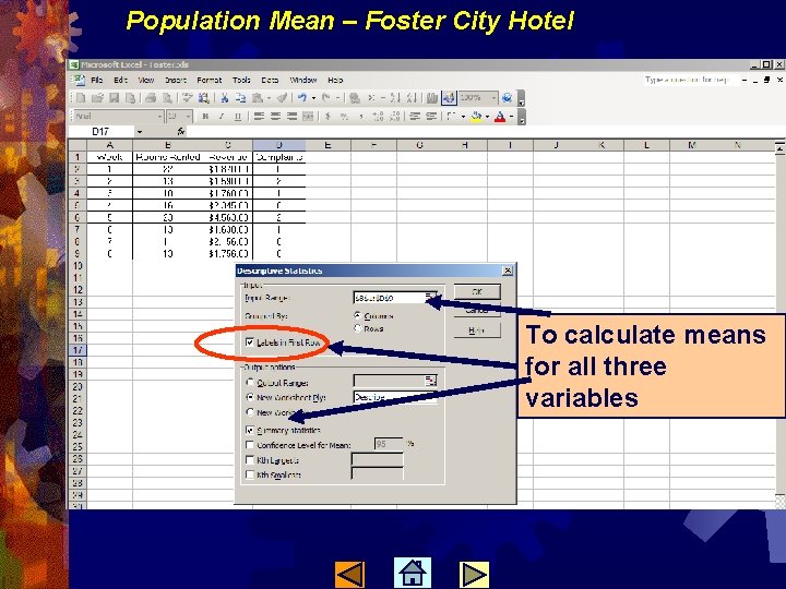 Population Mean – Foster City Hotel To calculate means for all three variables 