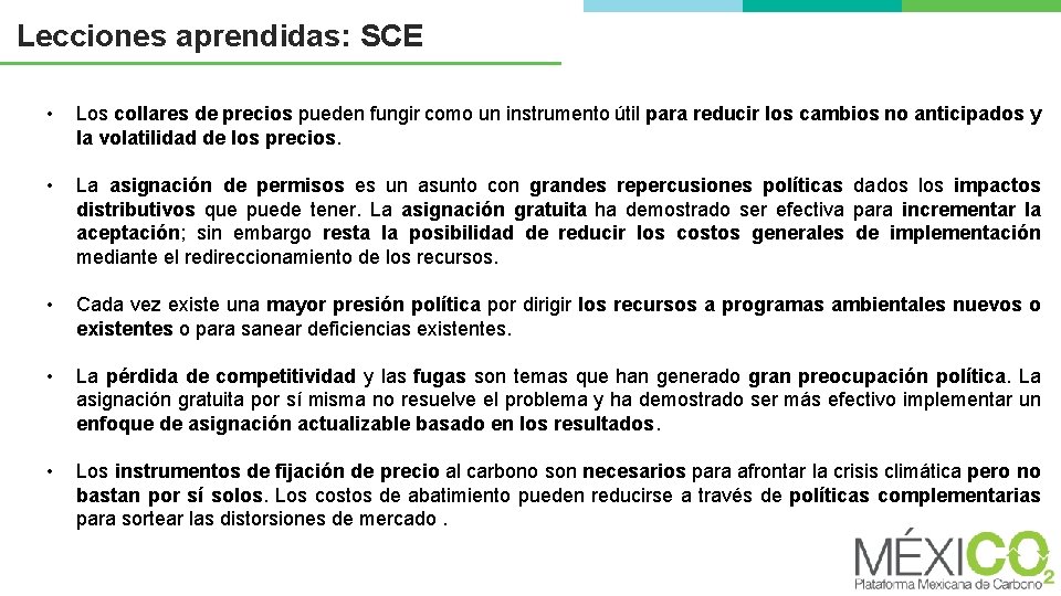 Lecciones aprendidas: SCE • Los collares de precios pueden fungir como un instrumento útil