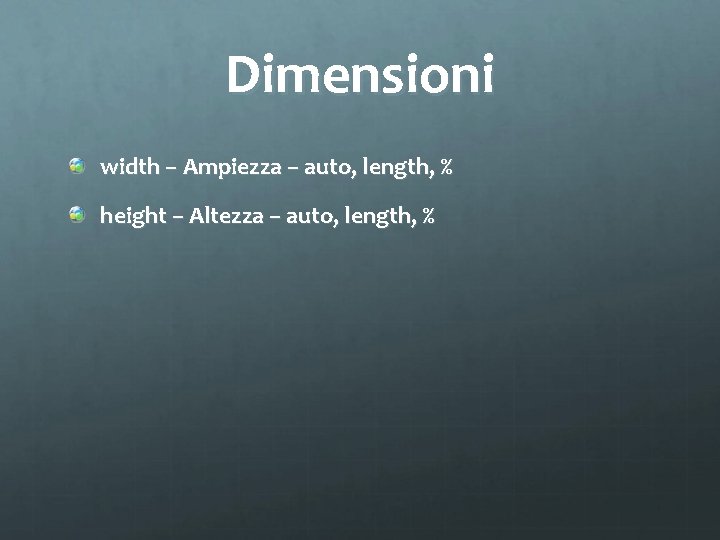 Dimensioni width – Ampiezza – auto, length, % height – Altezza – auto, length,