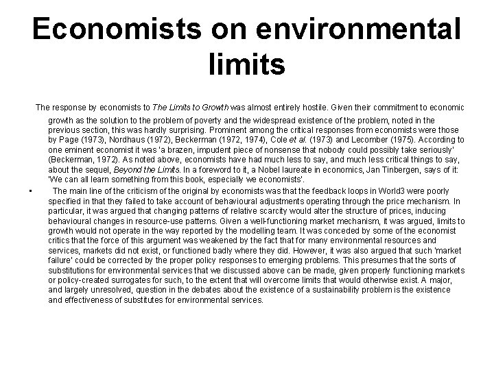 Economists on environmental limits The response by economists to The Limits to Growth was
