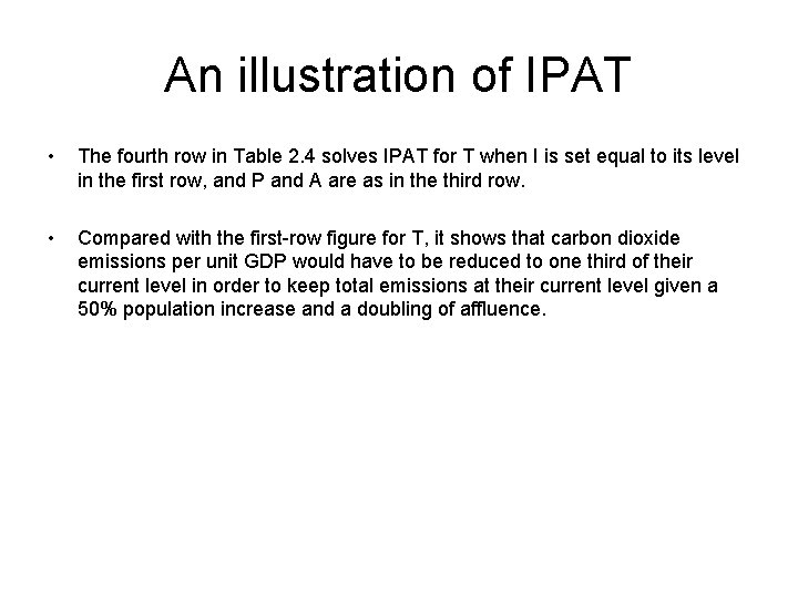 An illustration of IPAT • The fourth row in Table 2. 4 solves IPAT