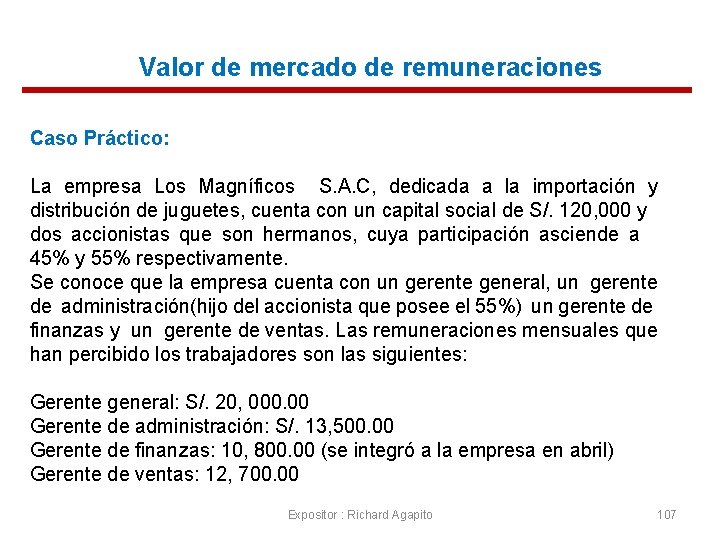 Valor de mercado de remuneraciones Caso Práctico: La empresa Los Magníficos S. A. C,