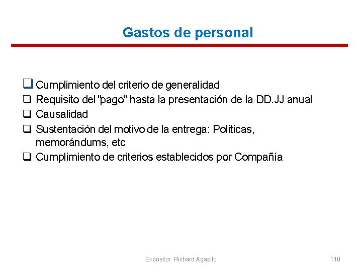 Gastos de personal q Cumplimiento del criterio de generalidad q Requisito del "pago" hasta