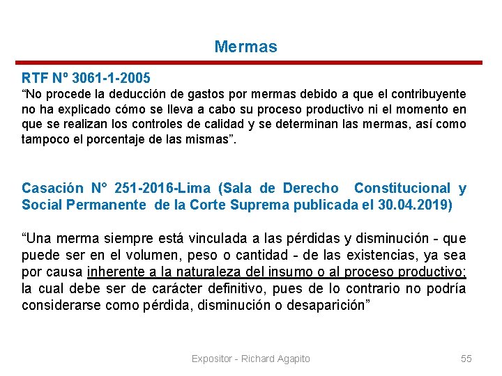 Mermas RTF Nº 3061 -1 -2005 “No procede la deducción de gastos por mermas