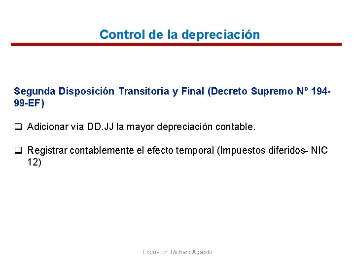 Control de la depreciación Segunda Disposición Transitoria y Final (Decreto Supremo Nº 19499 -EF)