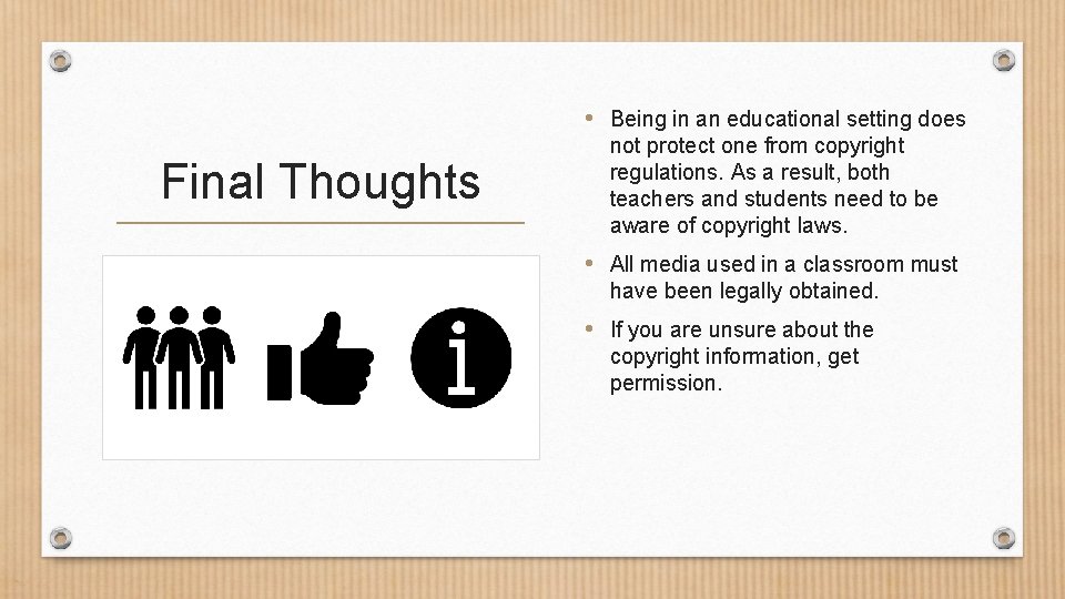  • Being in an educational setting does Final Thoughts not protect one from