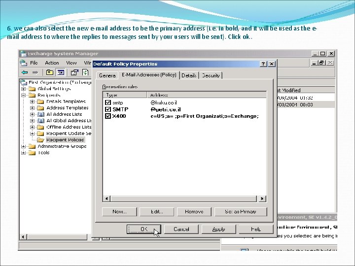 6. we can also select the new e-mail address to be the primary address