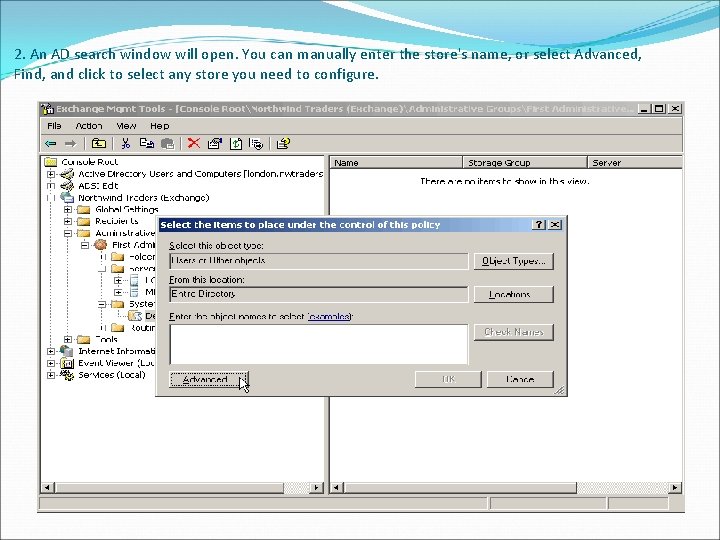 2. An AD search window will open. You can manually enter the store's name,