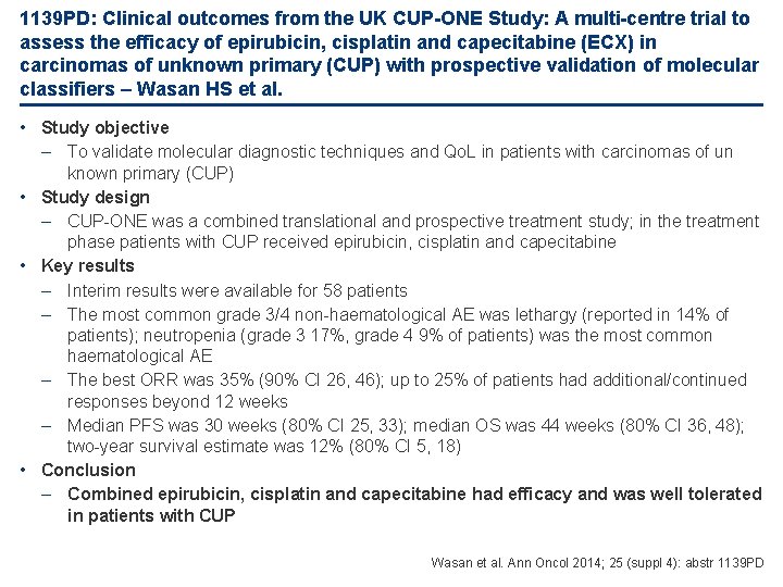 1139 PD: Clinical outcomes from the UK CUP-ONE Study: A multi-centre trial to assess