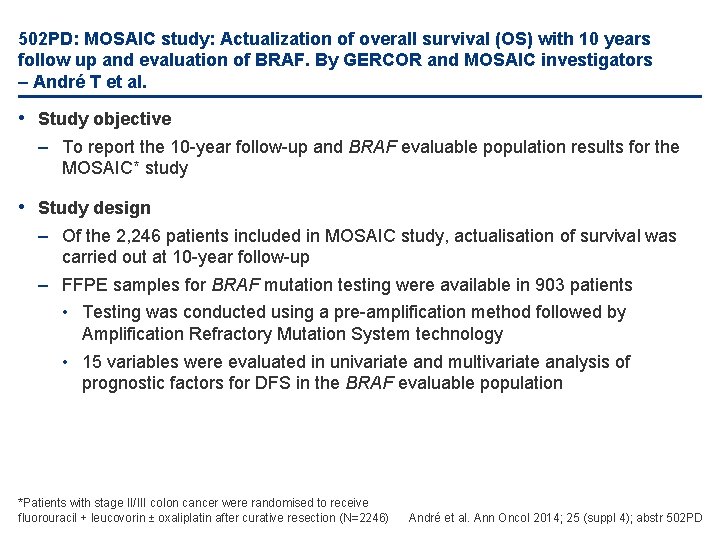 502 PD: MOSAIC study: Actualization of overall survival (OS) with 10 years follow up