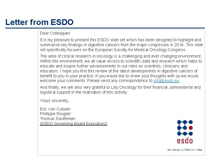 Letter from ESDO Dear Colleagues It is my pleasure to present this ESDO slide