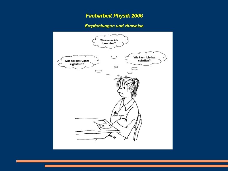 Facharbeit Physik 2006 Empfehlungen und Hinweise 