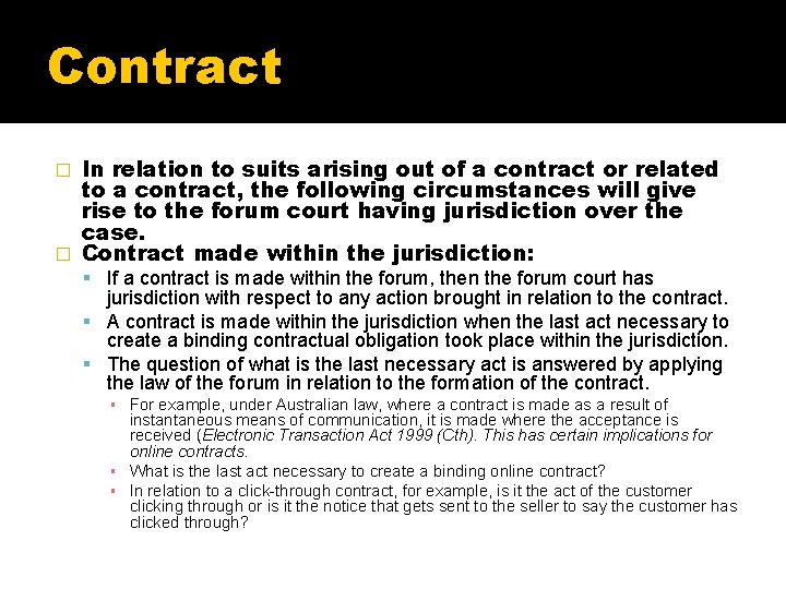 Contract In relation to suits arising out of a contract or related to a