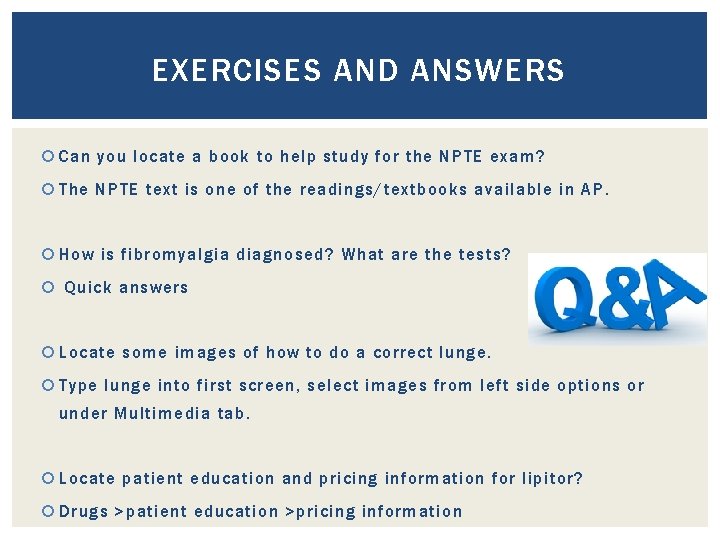 EXERCISES AND ANSWERS Can you locate a book to help study for the NPTE