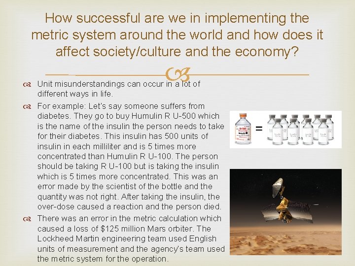 How successful are we in implementing the metric system around the world and how How successful are we in implementing the metric system around the world and how