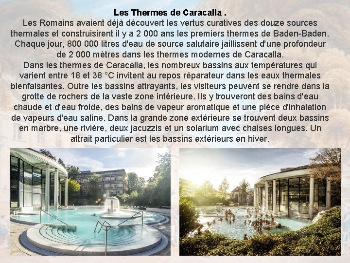 Les Thermes de Caracalla. Les Romains avaient déjà découvert les vertus curatives douze sources