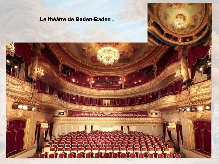 Le théâtre de Baden-Baden. 