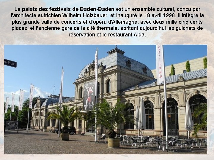 Le palais des festivals de Baden-Baden est un ensemble culturel, conçu par l'architecte autrichien
