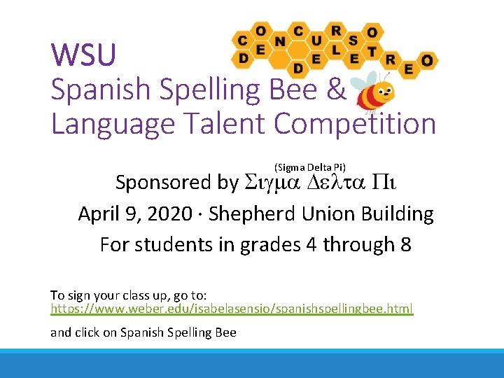 WSU Spanish Spelling Bee & Language Talent Competition (Sigma Delta Pi) Sponsored by Sigma