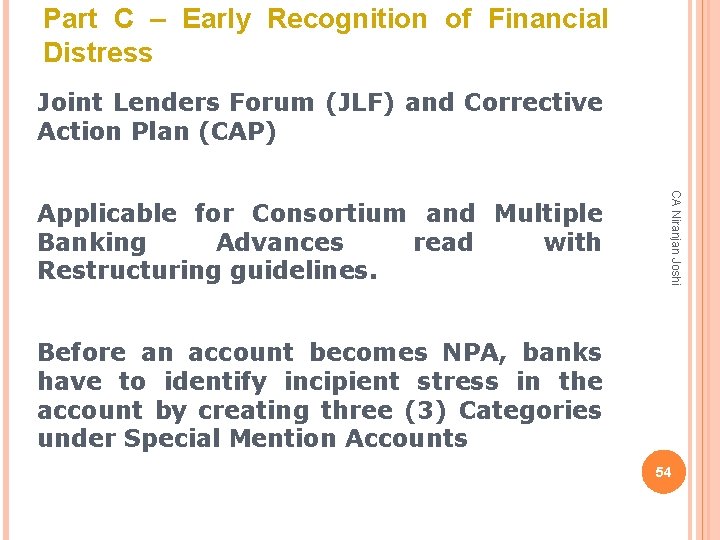 Part C – Early Recognition of Financial Distress Joint Lenders Forum (JLF) and Corrective