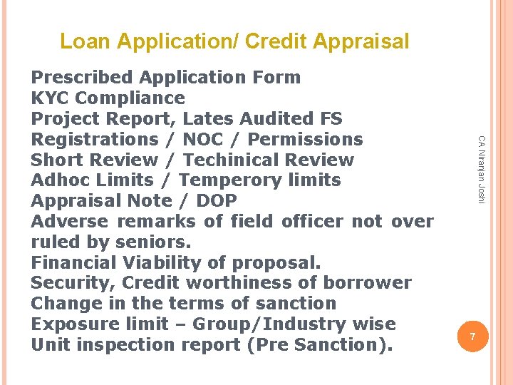 Loan Application/ Credit Appraisal CA Niranjan Joshi Prescribed Application Form KYC Compliance Project Report,