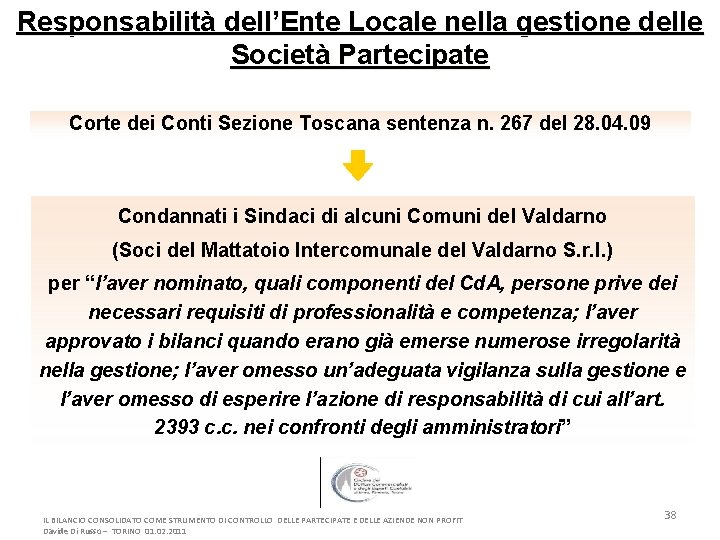 Responsabilità dell’Ente Locale nella gestione delle Società Partecipate Corte dei Conti Sezione Toscana sentenza