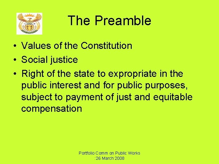 The Preamble • Values of the Constitution • Social justice • Right of the