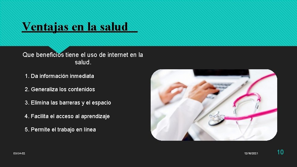 Ventajas en la salud Que beneficios tiene el uso de internet en la salud.