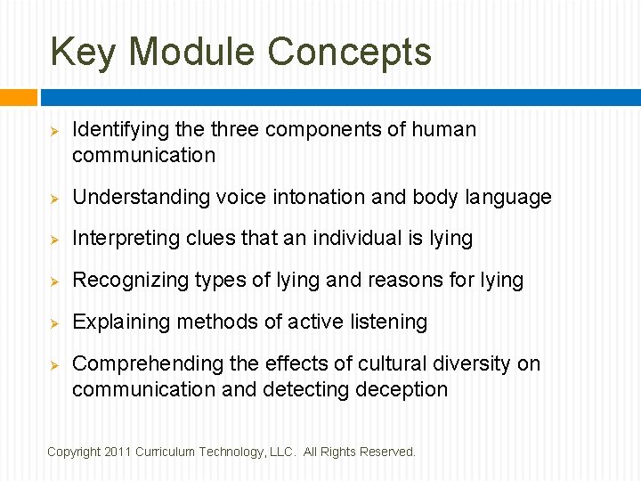 Key Module Concepts Ø Identifying the three components of human communication Ø Understanding voice