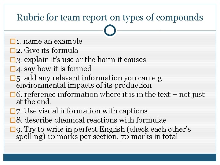 Rubric for team report on types of compounds � 1. name an example � Rubric for team report on types of compounds � 1. name an example �