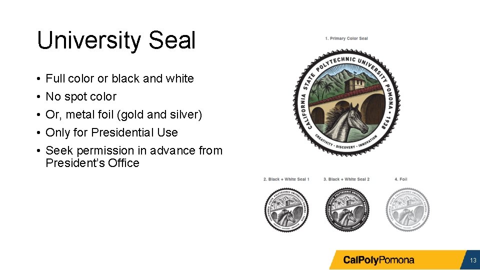 University Seal • • • Full color or black and white No spot color