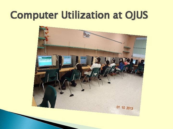 Computer Utilization at OJUS 