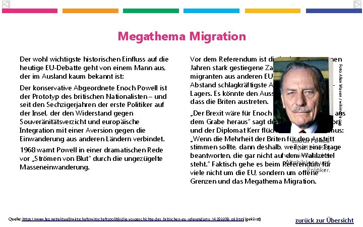 Megathema Migration Der konservative Abgeordnete Enoch Powell ist der Prototyp des britischen Nationalisten –