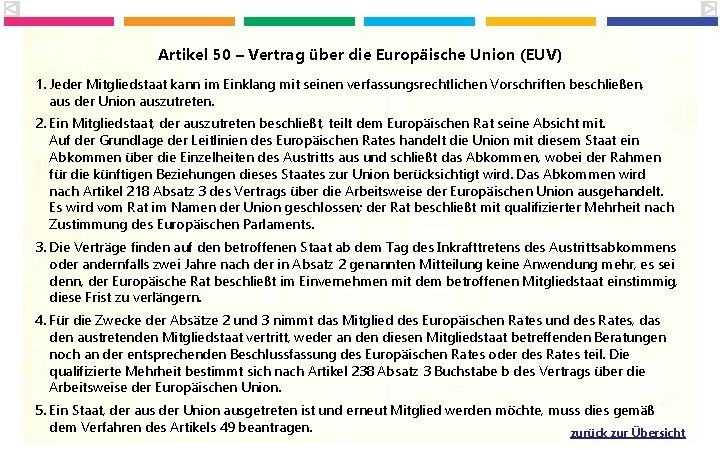 Artikel 50 – Vertrag über die Europäische Union (EUV) Artikel 50 des Vertrags über