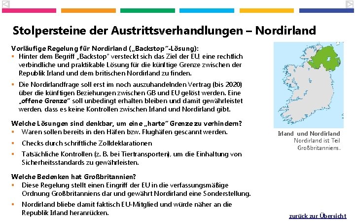 Stolpersteine der Austrittsverhandlungen – Nordirland Vorläufige Regelung für Nordirland („Backstop“-Lösung): § Hinter dem Begriff