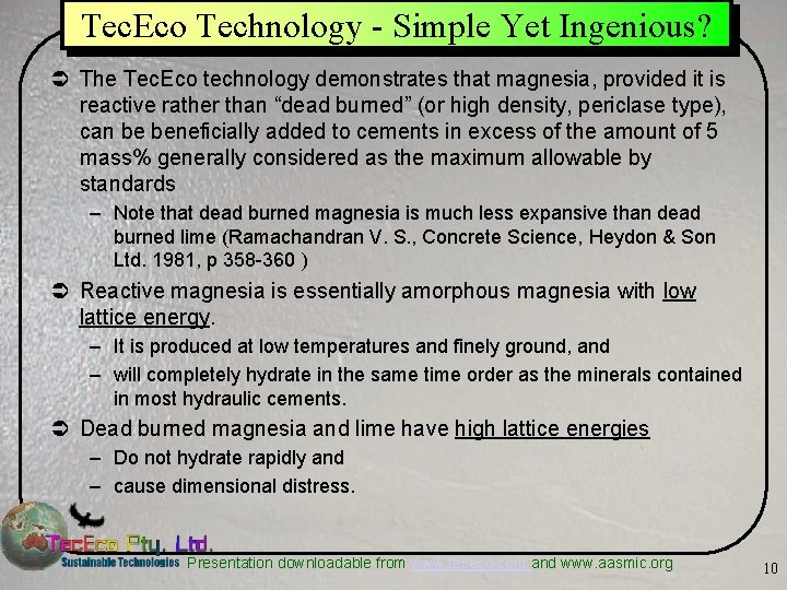 Tec. Eco Technology - Simple Yet Ingenious? Ü The Tec. Eco technology demonstrates that