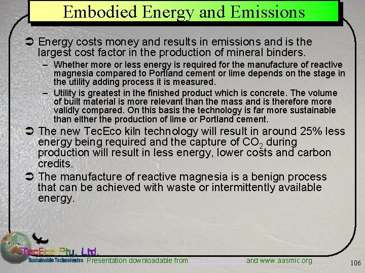 Embodied Energy and Emissions Ü Energy costs money and results in emissions and is