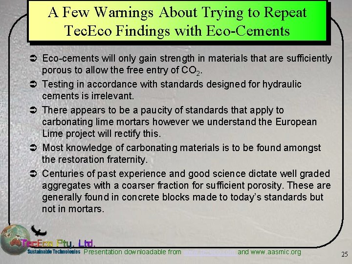 A Few Warnings About Trying to Repeat Tec. Eco Findings with Eco-Cements Ü Eco-cements